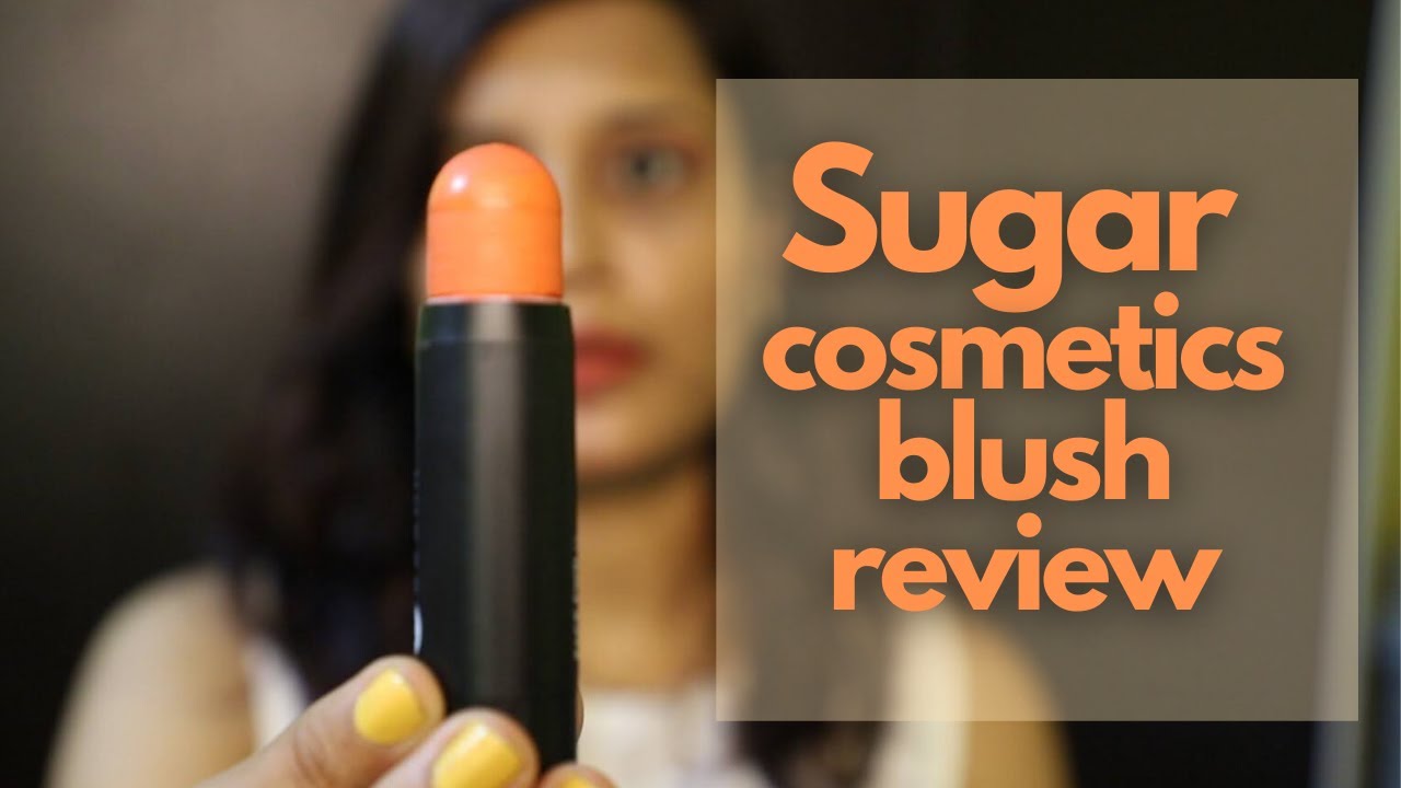 Sugar cosmetics Blush Stick Coral Climax review
