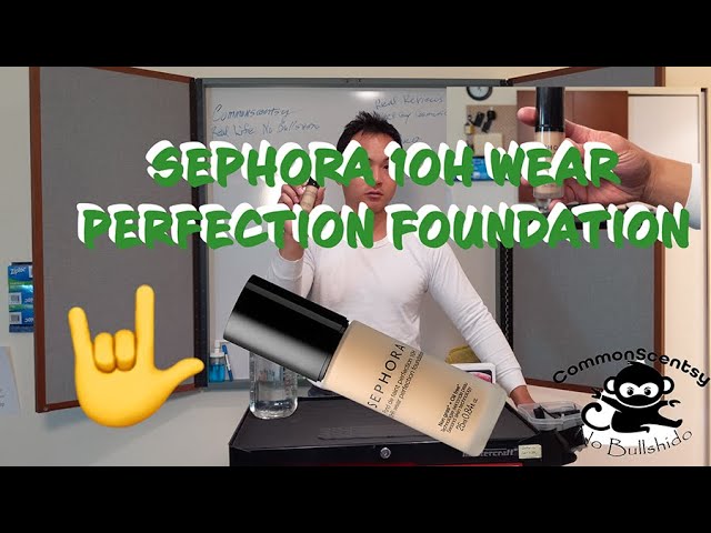 SEPHORA 10HR  Foundation Review Str8 Guy Cosmetic Journey
